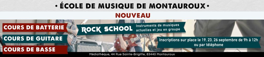 ROCK SCHOOL ECOLE DE MUSIQUE DE MONTAUROUX